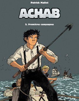 Treize étrange dans Achab - Tome 2 - Premières Campagnes