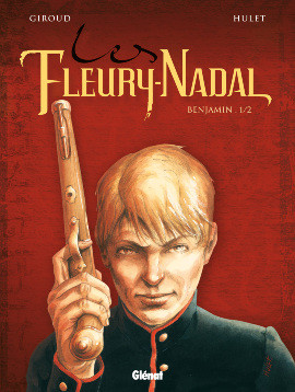 Les Fleury-Nadal - Tome 2 - Benjamin (Première partie)