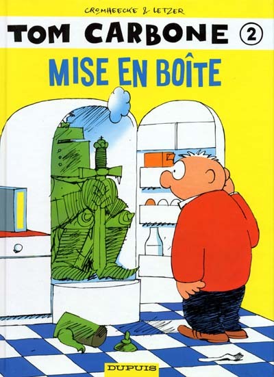 Luc Cromheecke dans Tom Carbone - Tome 2 - Mise en boîte