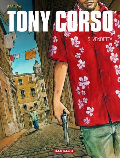 Tony Corso - Tome 5 - Vendetta