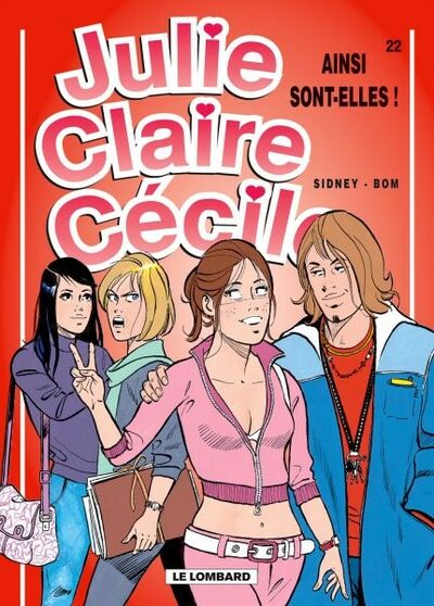 Julie, Claire, Cécile - Tome 22 - Ainsi sont-elles
