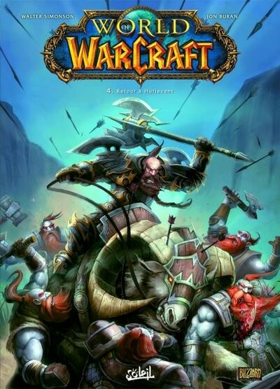 World of Warcraft - Tome 4 - Retour à Hurlevent