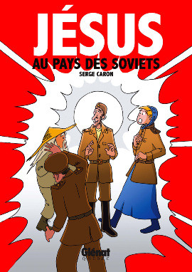  Glénat Québec dans Jésus au pays des soviets