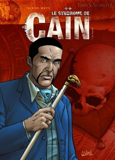 Terres Secrètes dans Le Syndrome de Caïn - Tome 5 - Le Cartel