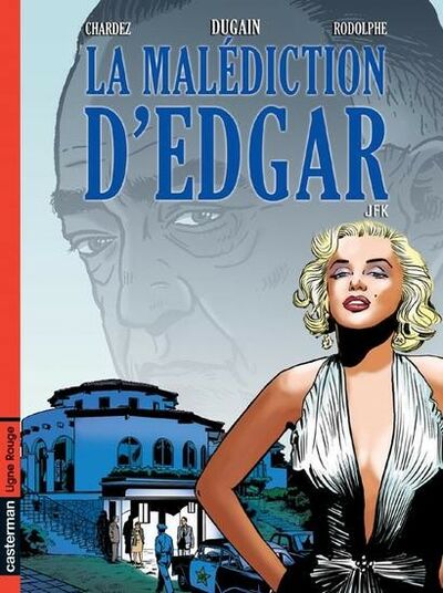  Ligne Rouge dans La Malédiction d'Edgar - Tome 2 - JFK