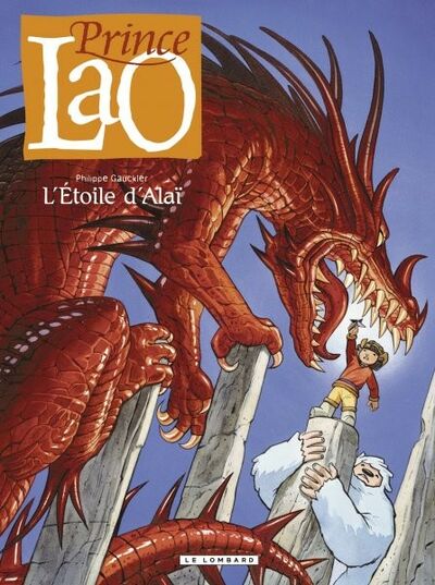 Prince Lao - Tome 4 - L'étoile d'Alaï
