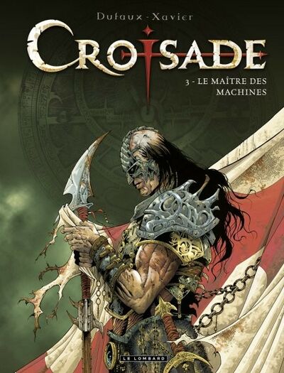 Jean Dufaux dans Croisade - Tome 3 - Le maître des machines