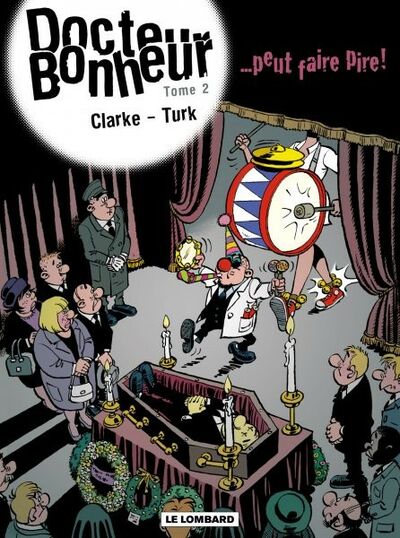Docteur Bonheur - Tome 2 - Peut faire pire