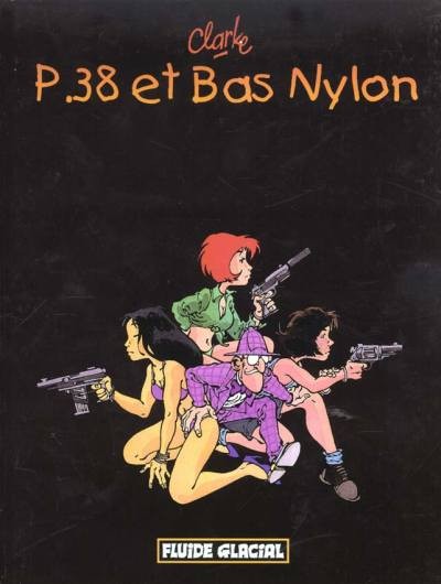  Fluide Glacial dans P.38 et bas nylon