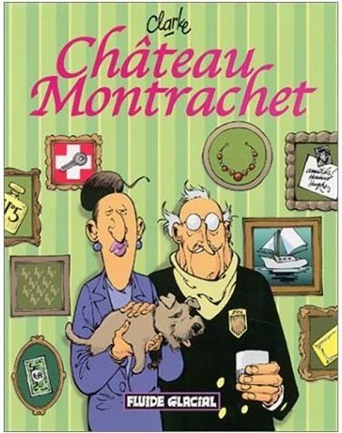  Fluide Glacial dans Château Montrachet