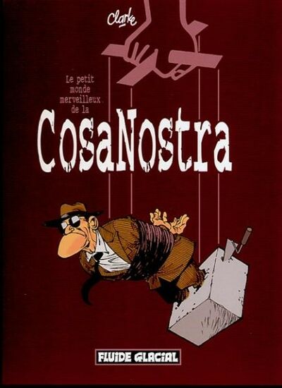  Fluide Glacial dans Cosa Nostra - Tome 1 - Le petit monde merveilleux de la Cosa Nostra / Sicilia Bella