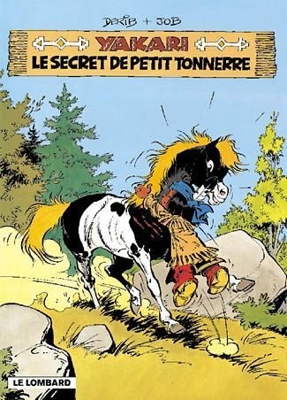 Yakari - Tome 6 - Le secret de Petit Tonnerre