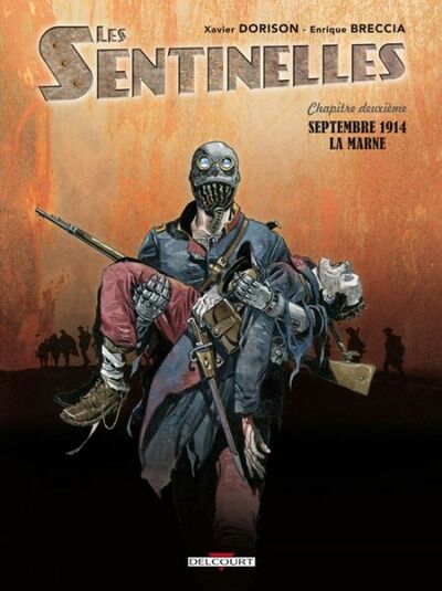 Les Sentinelles - Chapitre 2ème : Septembre 1914 - La Marne