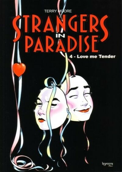 Strangers in paradise - Tome 4 - Love me tender