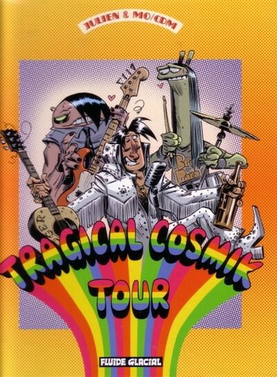 Cosmik Roger - Tome 6 - Tragical Cosmik Tour