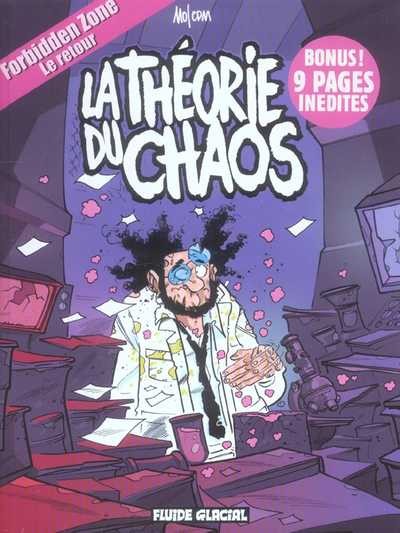  Fluide Glacial dans Forbidden Zone - Tome 2 - La théorie du chaos