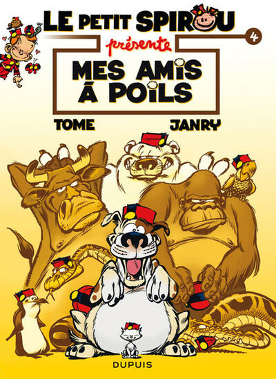 Le Petit Spirou présente - Tome 4 - Mes amis à poils