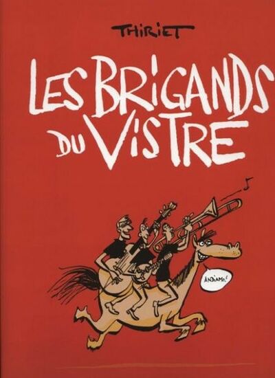  Fluide Glacial dans Les Brigands du vistre
