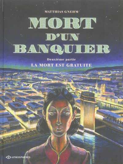  Emmanuel Proust Editions dans Mort d'un banquier - Tome 2 - La mort est gratuite