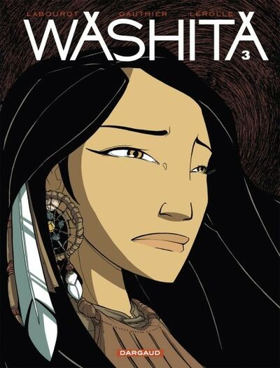 Washita - Tome 3