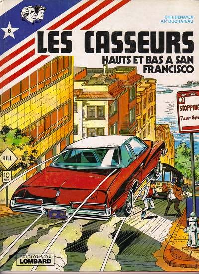 Les Casseurs - Tome 6 - Hauts et bas à San Francisco
