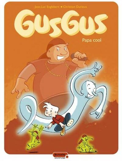  Punaise dans Gusgus - Tome 2 - Papa cool