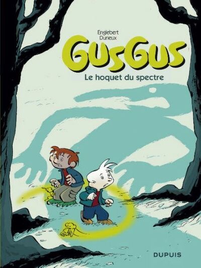  Punaise dans Gusgus - Tome 3 - Le hoquet du spectre