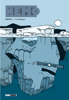  Treize étrange dans Nemo - Tome 3 - La banquise