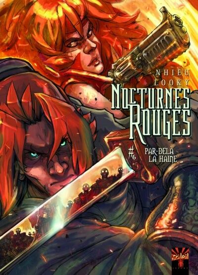  Soleil Levant dans Nocturnes rouges - Tome 6 - Par-delà la haine