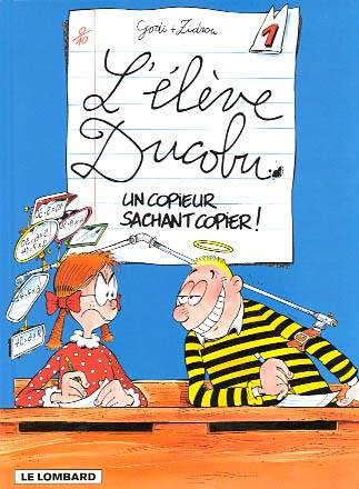 L'Elève Ducobu - Tome 1 - Un copieur sachant copier