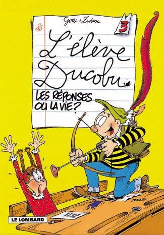 L'Elève Ducobu - Tome 3 - Les réponses ou la vie ?