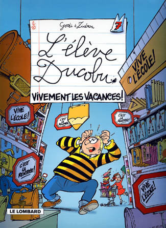 L'Elève Ducobu - Tome 7 - Vivement les vacances !