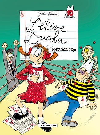 L'Elève Ducobu - Tome 10 - Miss 10 sur 10
