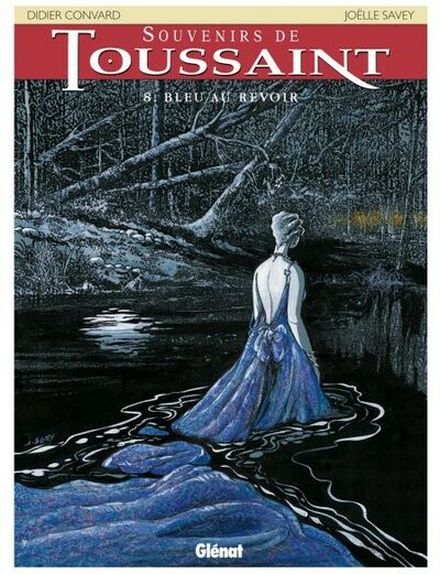 Caractère dans Souvenirs de Toussaint - Tome 8 - Bleu au revoir