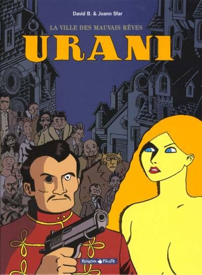 David B. dans La Ville des mauvais rêves : Urani