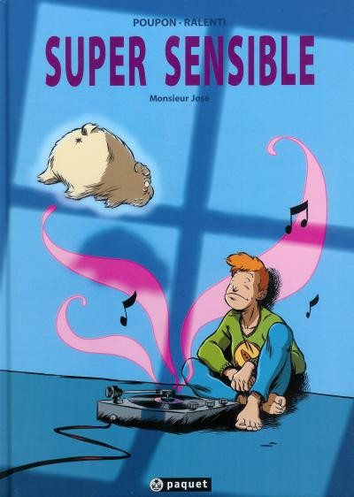 Nicolas Poupon dans Super Sensible - Tome 1 - Monsieur José