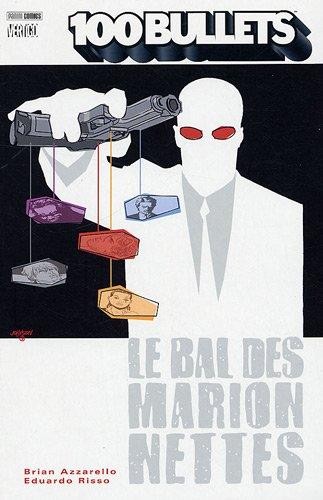 100 Bullets - 2002 - Le bal des marionnettes