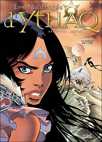 Les Naufragés d'Ythaq - Tome 7 - La marque des Ythes