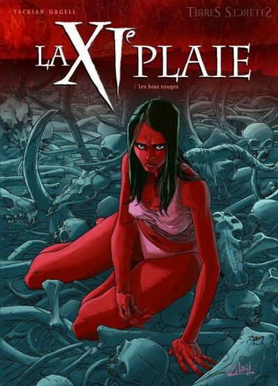  Terres Secrètes dans La XIe plaie - Tome 2 - Les bras rouges