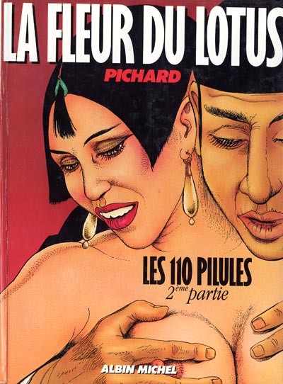 Les 110 pilules - Tome 2 - La fleur du lotus
