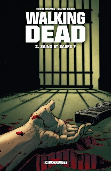  Image Comics dans Walking Dead - 2004-2005 - Sains et saufs ?