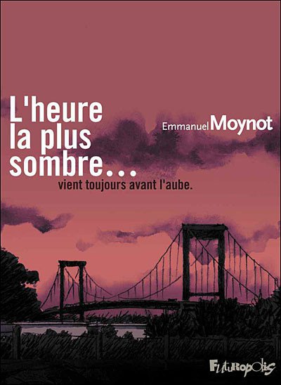 L'Heure la plus sombre... vient toujours avant l'aube