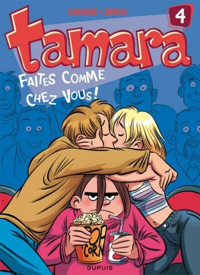 Tamara - Tome 4 - Faites comme chez vous