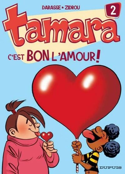 Tamara - Tome 2 - C'est bon l'amour !