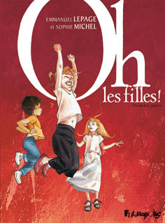 Oh les filles ! - 1ère partie