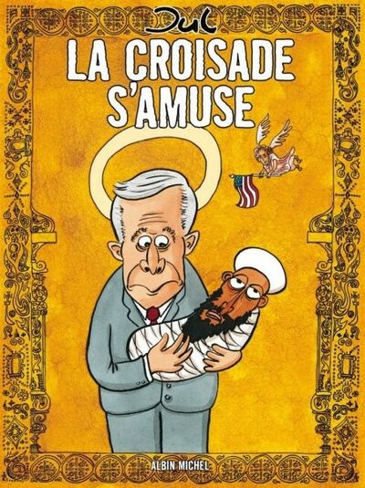 La Croisade s'amuse