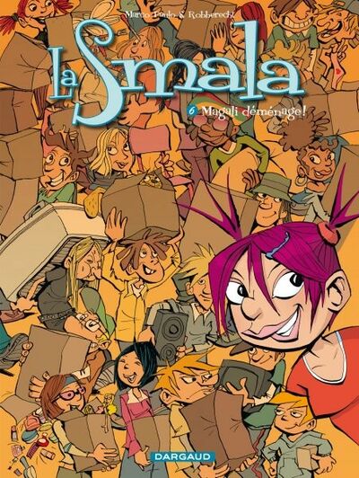 La Smala - Tome 6 - Magali déménage