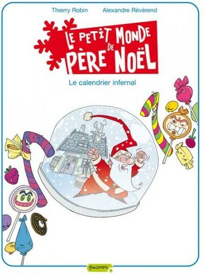  Puceron dans Le Petit monde de Père Noël - Tome 3 - Le calendrier infernal