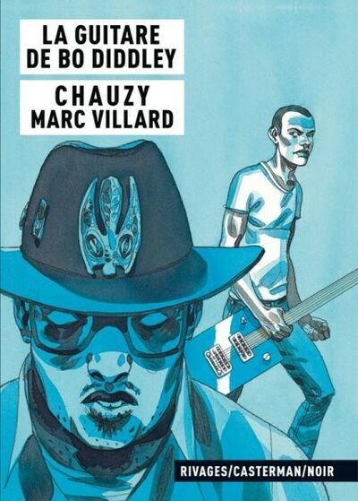  Rivages/Casterman/Noir dans La Guitare de Bo Diddley