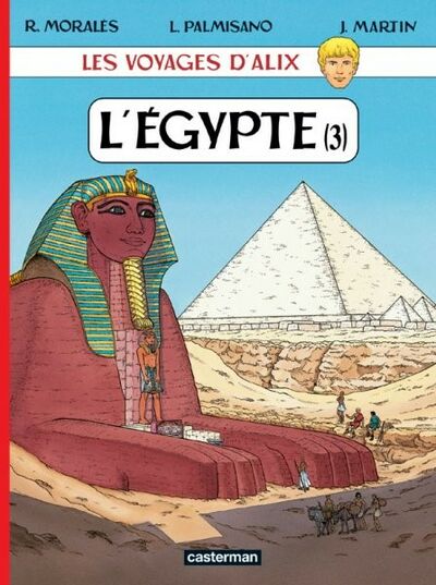 Les Voyages d'Alix - Tome 29 - L'Egypte (3)